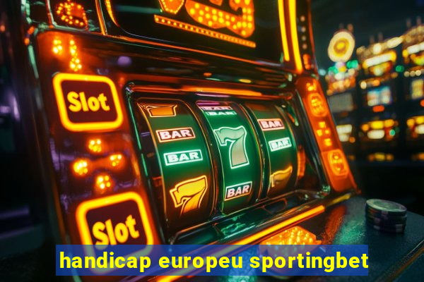 handicap europeu sportingbet